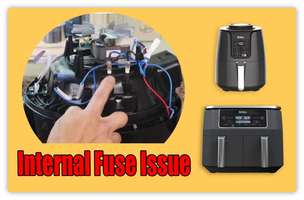 Internal Fuse Issue Ninja Air Fryer Not Turning On Internal Fuse Issue: Ninja Air Fryer Not Turning On