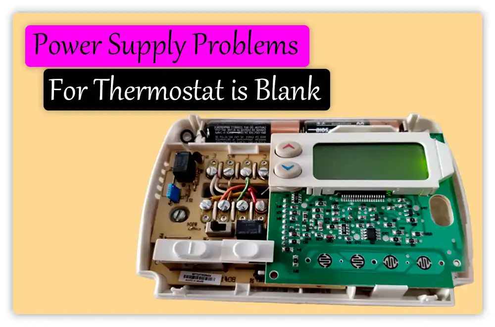 Power Supply Problems for Thermostat is Blank